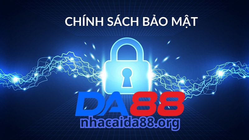 Vai trò của chính sách bảo mật Da88