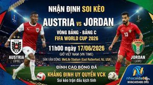 Nhận định soi kèo Austria vs Jordan 11h00 ngày 17/06/2026
