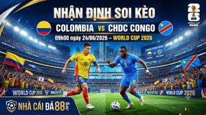 Nhận định soi kèo Colombia vs CHDC Congo 09h00 ngày 24/06/2026 – World Cup 2026