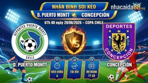 Nhận định soi kèo D. Puerto Montt vs Concepción 07h 00 ngày 29/06/2026 – Copa Chile