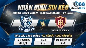 Nhận định soi kèo Falcons vs Hart Acedemy 23h 30 ngày 22/06/2026 – GFA League