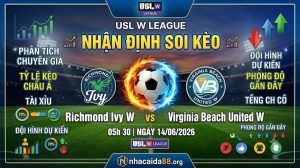Nhận định soi kèo Richmond Ivy W vs Virginia Beach United W 05h 30 ngày 14/06/2026 – USL W League